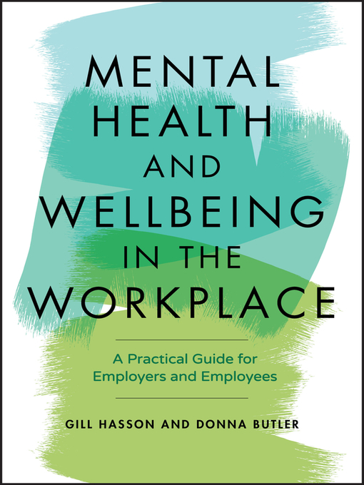 Title details for Mental Health and Wellbeing in the Workplace by Gill Hasson - Wait list